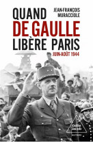 Quand de gaulle libere paris