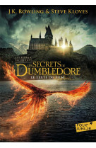 Les animaux fantastiques t03 les secrets de dumbledore