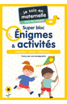 Je suis en maternelle chez les moyens - super bloc enigmes & activites