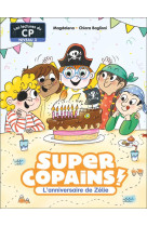 Super copains - l-anniversaire de zelie - niveau 3