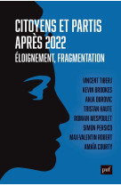 Citoyens et partis apres 2022 - eloignement, fragmentation