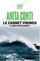 Le carnet vikings - 70 jours en mer de barents