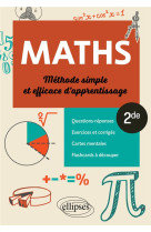 Maths 2nde methode simple et efficace d-apprentissage