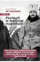 Pechkoff, le manchot magnifique