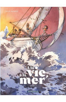 A la vie, a la mer t01