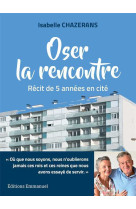 Oser la rencontre