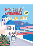 Cahier de vacances spécial chat - tome 3