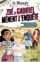 Zoe et gabriel menent l-enquete t02