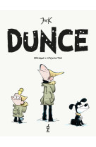 Dunce - presque l-apocalypse - tome 2 - vol02