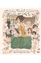 Ou est lizzie ? / ou est mr darcy ? - un cherche et trouve dans l-univers d-orgueil et pre