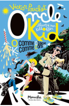 Oncle kid - o comme otage k comme corsica