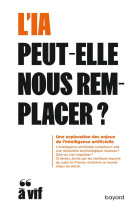 L-ia peut-elle nous remplacer ?