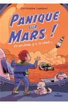 Panique sur mars ! et en plus, y a le chat...