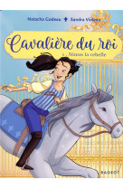 Cavalière du roi - ninon la rebelle