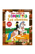 Mon atelier gommettes chevaux 500 gommettes