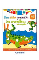 Mon atelier gommettes les crocodiles et autres reptiles