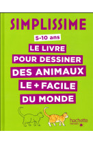 Simplissime - le livre pour dessiner des animaux le + facile du monde