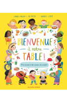 Bienvenue a notre table !