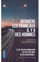 Derriere les panneaux il y a des hommes