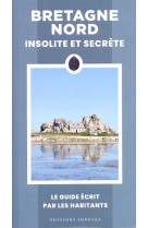 Bretagne nord insolite et secrete