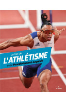 Je fais de l-athletisme avec pascal martinot-lagarde