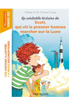 La véritable histoire de scott qui vit le premier homme marcher sur la lune