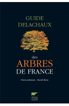 Guide delachaux des arbres de france