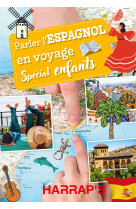 Parler l-espagnol en voyage special enfants