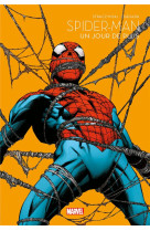 Spider-man : un jour de plus - marvel - les grandes sagas