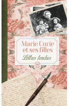 Marie curie et ses filles - lettres tendres