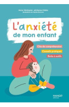 L-anxiete de mon enfant