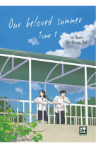 Our beloved summer - tome 1