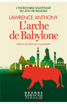 L-arche de babylon (espaces libres - autour du monde)