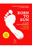 Born to run - le guide d-entrainement t02