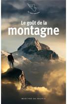 Le gout de la montagne