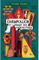 Champollion et l-enigme des hieroglyphes