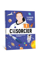 C'est pas sorcier - l'espace