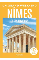 Nîmes et environs guide un grand week-end