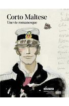 Corto maltese une vie romanesque