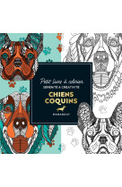 Petit livre a colorier - chiens coquins