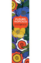 Marque-pages fleurs tropicales