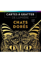 Cartes a gratter de lumiere - chats dores