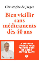 Bien vieillir sans medicaments