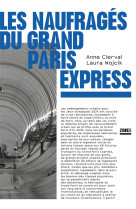 Les naufrages du grand paris express