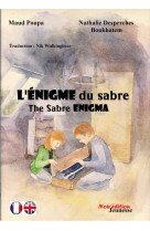 L'enigme du sabre / the sabre enigma