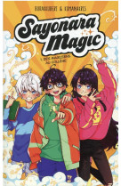 Sayonara magic t01 des magiciens au college