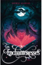 Les enchanteresses t01