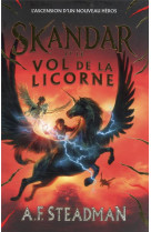 Skandar et le vol de la licorne t01