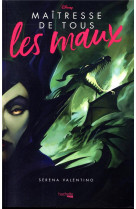 Villains disney maitresse de tous les maux - la belle au bois dormant