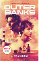 Outer banks - le prequel de la série netflix